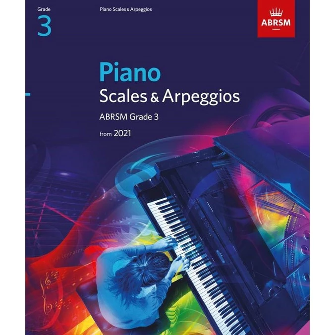 abrsm piano scales & arpeggios exam book from 2021 grade 3 (scale)