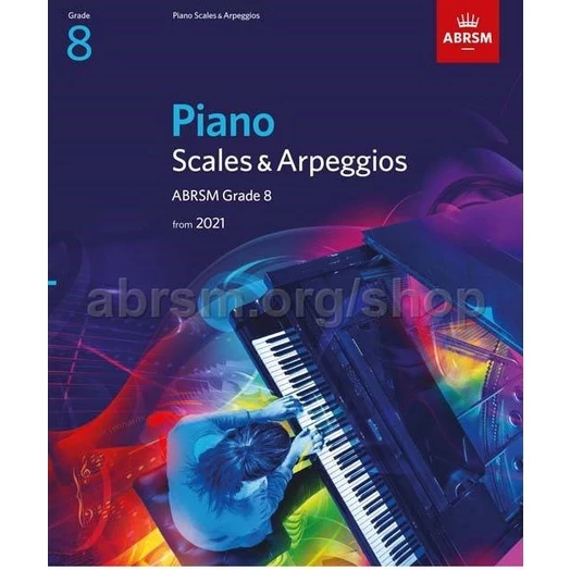 abrsm piano scales & arpeggios exam book from 2021 grade 8 (scale)