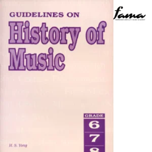 guidelines on history of music g.6 8 by h. s. yong (author) piano