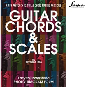 guitar chords and scales by raymond teoh (guitar chords scales book / guitar book beginner)