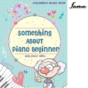 something about piano beginner by goh hoay wen children s music book